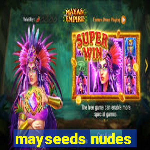 mayseeds nudes